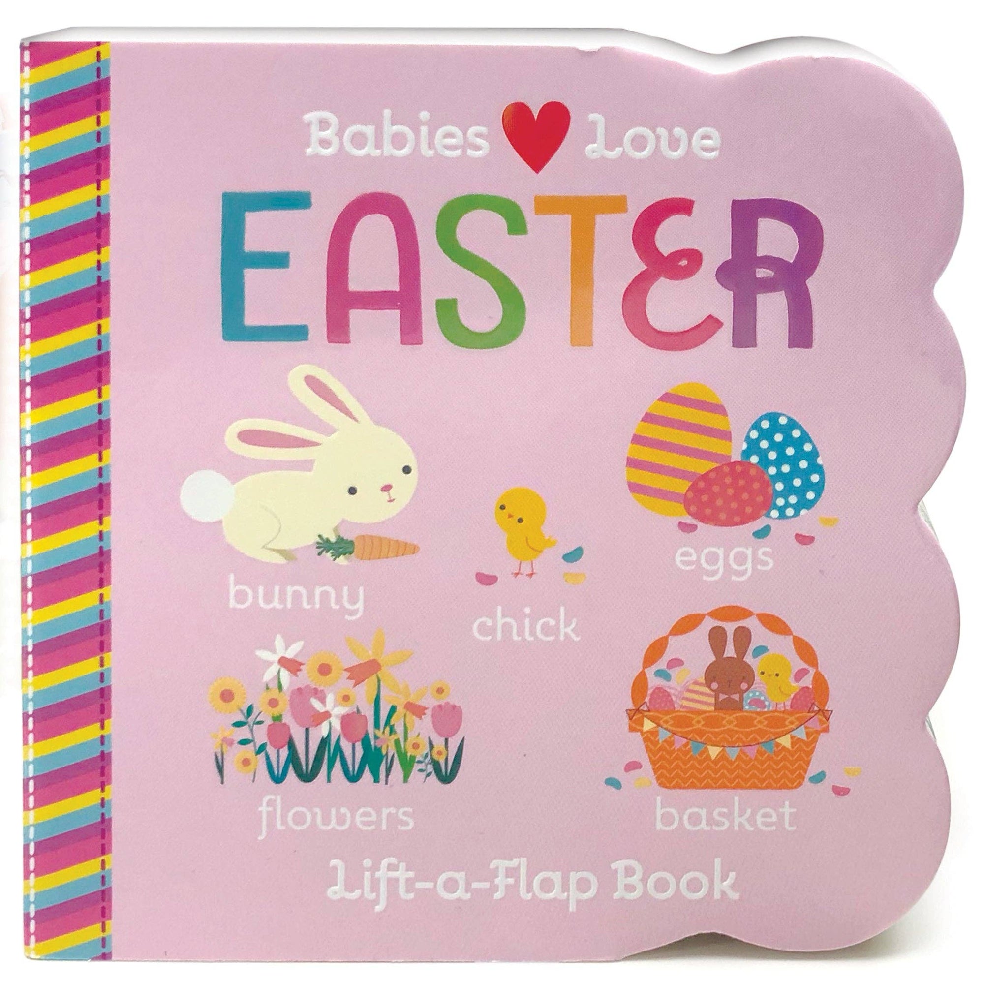 Babies Love Easter Lift-a-Flap Board Book