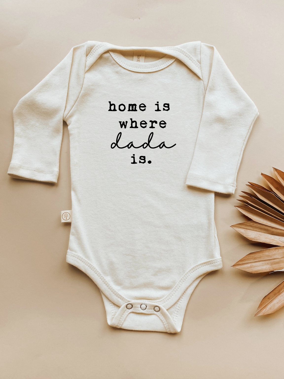Home is Where Dada is Organic Cotton Bodysuit | Long Sleeve